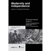Modernity and Independence: Essays on the Hispanic Revolutions
