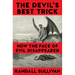 The Devil's Best Trick