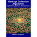 Garbage Collection Algorithms: Optimizing Memory Management
