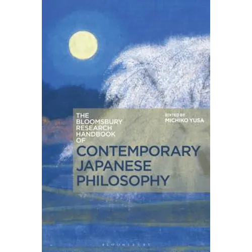 The Bloomsbury Research Handbook of Contemporary Japanese Philosophy