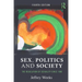 Sex, Politics and Society: The Regulation of Sexuality Since 1800