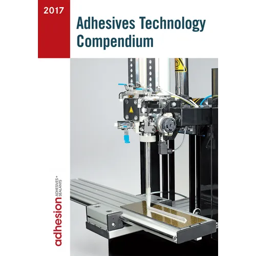 Adhesives Technology Compendium 2017