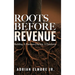 Roots Before Revenue: Building A Business During A Pandemic