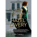 The Many Lives & Loves of Hazel Lavery
