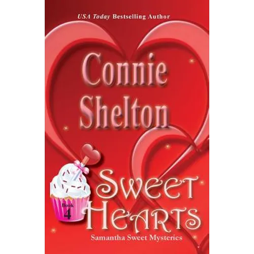 Sweet Hearts: Samantha Sweet Mysteries, Book 4
