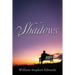 Shadows