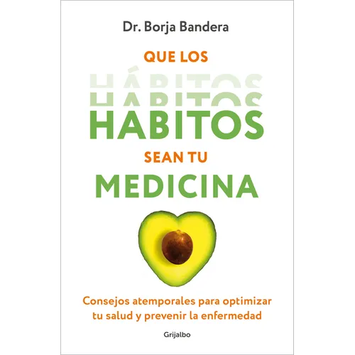 Que Los Hàbitos Sean Tu Medicina / Make Habits Your Medicine