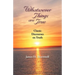 Whatsoever Things Are True: Classic Discourses on Truth