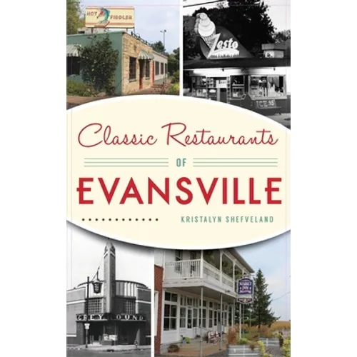 Classic Restaurants of Evansville