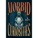 Morbid Curiosities
