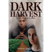 Dark Harvest: Love, Hate & Coffee