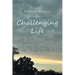 Challenging Life
