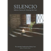 Silencio: Reflective Practices for Nurturing Your Soul