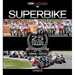 Superbike: 25 Exciting Years 1988-2012: The Official Book