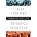 Three Famines: Starvation and Politics
