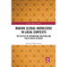 Making Global Knowledge in Local Contexts: The Politics of International Relations and Policy Advice in Russia