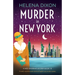 Murder in New York: A totally unputdownable historical English cozy murder mystery