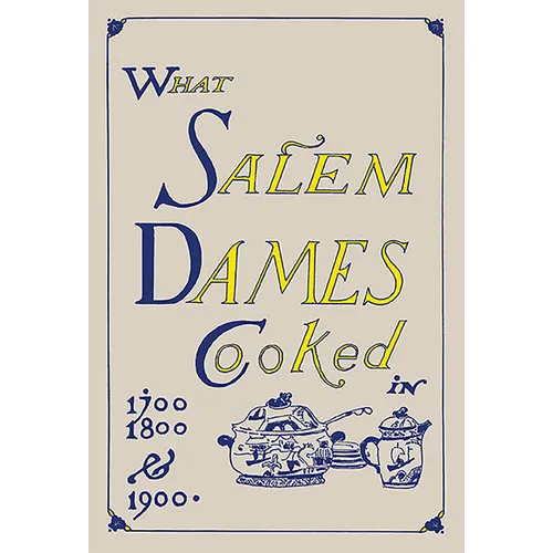 What Salem Dames Cooked