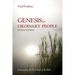 Genesis for Ordinary People, Second Edition: Unwrapping the First Book of the Bible