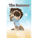 The Summer That Broke Us