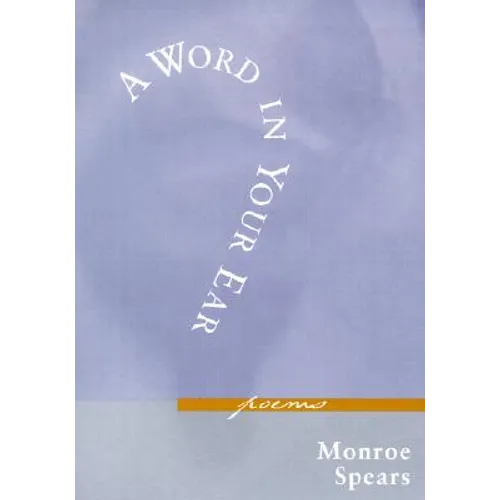 A Word in Your Ear: Poems