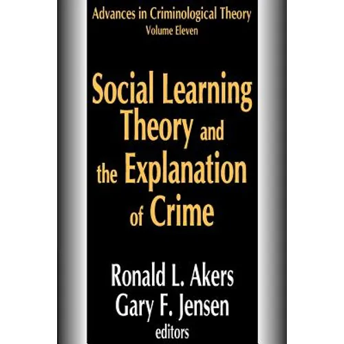 Social Learning Theory and the Explanation of Crime