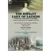 The Defiant Lady of Lathom: Accounts of Charlotte de la Tremoille, Countess of Derby & the English Civil War-The Life-Story of Charlotte de la Trémoil
