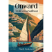 Onward: A Life on a Sailboat
