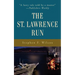 The St. Lawrence Run