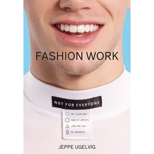 Fashion Work: 25 Years of Art in Fashion