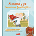 Mi Mamá Y Yo Somos Una Familia Feliz (My Mom and I Are a Happy Family - Spanish)