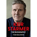 Keir Starmer: The Biography
