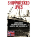 Shipwrecked Lives: A novel about the Empress of Ireland disaster and the cover-up.