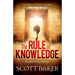 The Rule of Knowledge