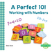 A Perfect 10!: Working with Numbers: Working with Numbers