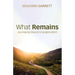 What Remains