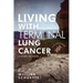 Living With Terminal Lung Cancer