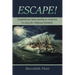 Escape!: Englishman takes family to America in 1635 for religious freedom