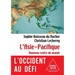 The Asia-Pacific: The World's New Center / L'Asie pacifique: Le nouveau centre du monde
