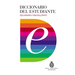 Diccionario del Estudiante. Secundaria Y Bachillerato / Student's Dictionary. Middle School and High School