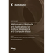 Mathematical Methods and Applications for Artificial Intelligence and Computer Vision