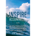 Inspire Accountability: The Breakthrough Workplace Transformation for 21st Century Leaders in the Age of Millennials