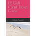 US Gulf Coast Travel Guide