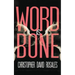 Word is Bone