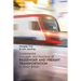 Fundamental Concepts and Functions of Passenger and Freight Transportation in Great Britain
