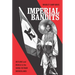 Imperial Bandits: Outlaws and Rebels in the China-Vietnam Borderlands