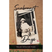Sunbonnet Days