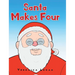 Santa Makes Four