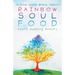 Rainbow Soul Food: Heart Opening Poetry