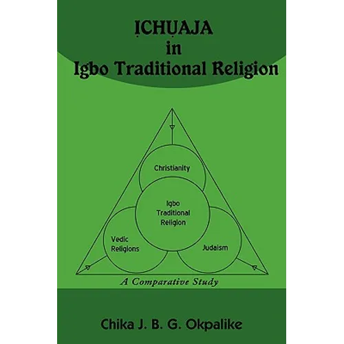 ỊCHỤAJA in Igbo Traditional Religion: A Comparative Study with SACRIFICE in Judaism, Hinduism and Christianity